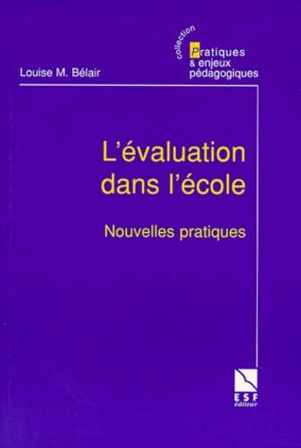 Beispielbild fr Evaluation dans l'cole, nouvelles pratiques zum Verkauf von medimops