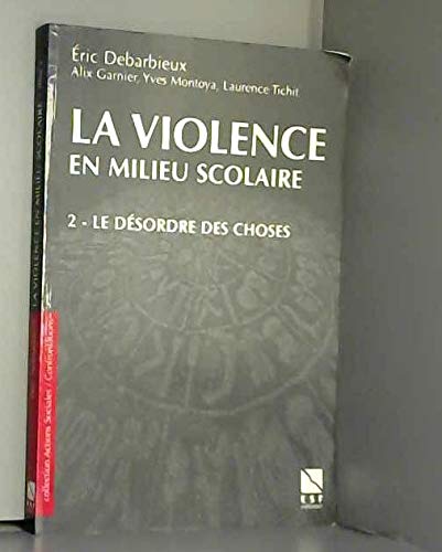 Beispielbild fr La violence en milieu scolaire, tome 2 zum Verkauf von Ammareal