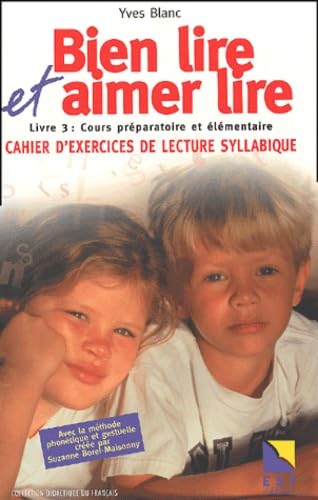 Beispielbild fr Bien lire et aimer lire, tome 3 : Cours prparatoire et lmentaire zum Verkauf von Ammareal