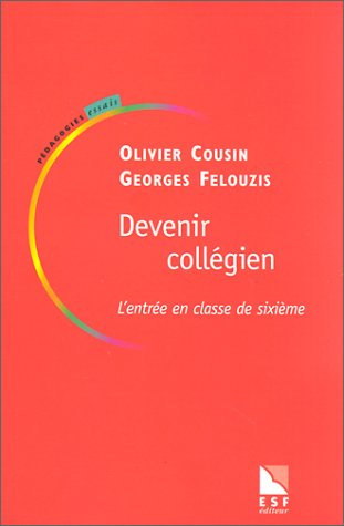 Beispielbild fr Devenir collgien : L'entre en classe de sixime zum Verkauf von Ammareal