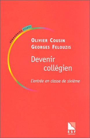 Stock image for Devenir collgien : L'entre en classe de sixime for sale by Ammareal