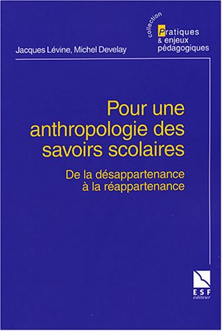 Beispielbild fr Pour une anthropologie des savoirs zum Verkauf von Gallix