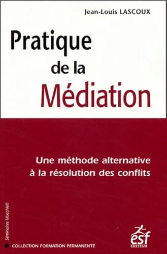 9782710116578: Pratique de la mdiation (0000)