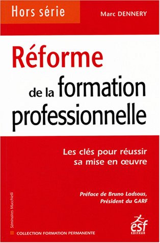 Beispielbild fr Rforme de la formation professionnelle zum Verkauf von Chapitre.com : livres et presse ancienne