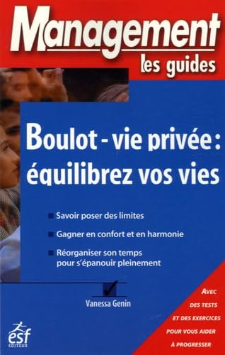 Stock image for Boulot-vie prive : quilibrez vos vies for sale by Librairie Th  la page