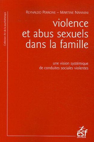 9782710118206: Violence et abus sexuel dans la famille: Une vision systmique de conduites sociales violentes (L'art de la psychothrapie)