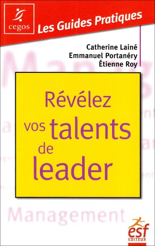 Beispielbild fr Rvelez vos talents de leader zum Verkauf von Ammareal