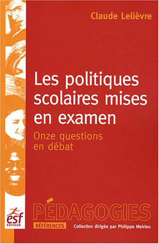 Beispielbild fr Les Politiques Scolaires Mises En Examen : Onze Questions En Dbat zum Verkauf von RECYCLIVRE