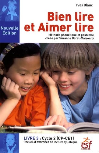 Beispielbild fr Bien lire et Aimer lire : Livre 3, Cycle 2 (CP-CE1) Recueil d'exercices de lecture syllabique zum Verkauf von medimops