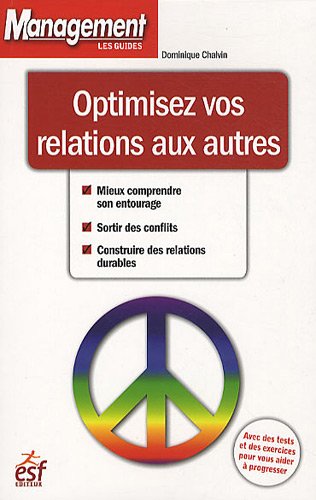 Imagen de archivo de Optimisez vos relations aux autres a la venta por medimops