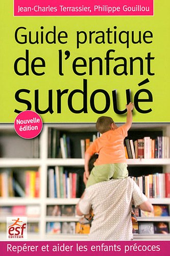 Beispielbild fr Guide pratique de l'enfant surdou : Reprer et aider les enfants prcoces zum Verkauf von Ammareal