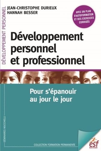 Stock image for dveloppement personnel et professionnel : pour s'panouir au jour le jour for sale by Chapitre.com : livres et presse ancienne