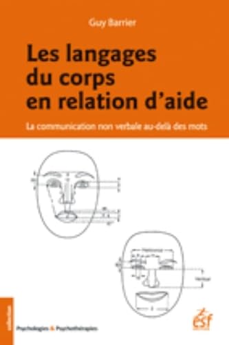 9782710124917: Les langages du corps en relation d'aide