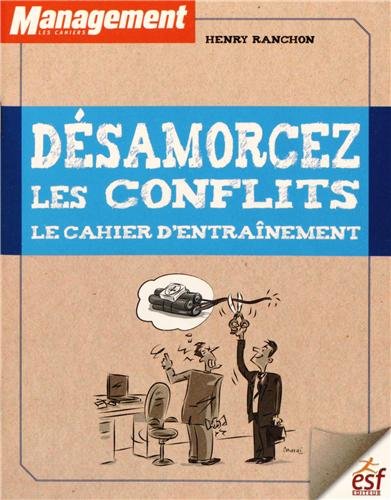 Beispielbild fr Dsamorcez Les Conflits : Le Cahier D'entranement zum Verkauf von RECYCLIVRE