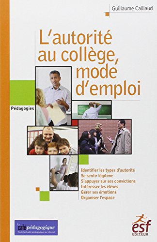 Beispielbild fr Autorit, mode d'emploi au collge zum Verkauf von Ammareal