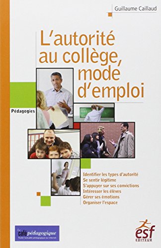 Stock image for Autorit, mode d'emploi au collge for sale by Ammareal