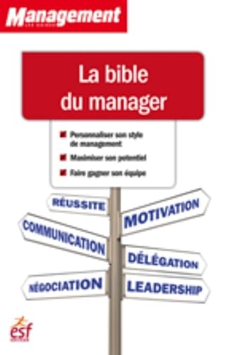 Beispielbild fr La bible du manager zum Verkauf von Ammareal