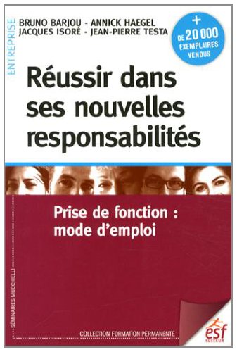 Stock image for Russir Dans Ses Nouvelles Responsabilits : Prise De Fonction : Mode D'emploi for sale by RECYCLIVRE