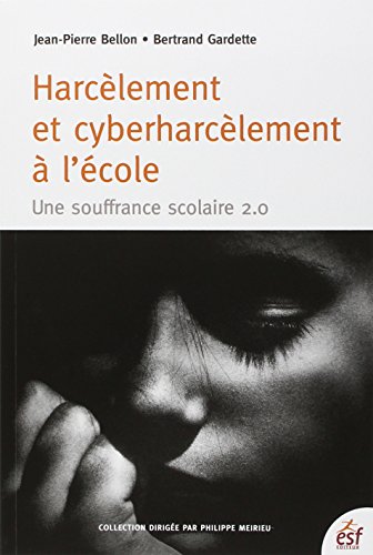 Beispielbild fr Harclement et cyberharclement  l'cole : Une souffrance scolaire 2.0 zum Verkauf von Ammareal