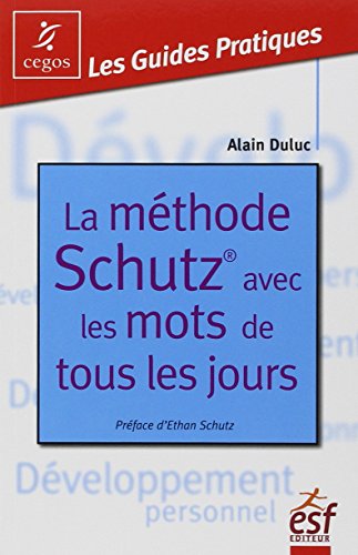 9782710126065: La methode schutz avec les mots de tous les jours