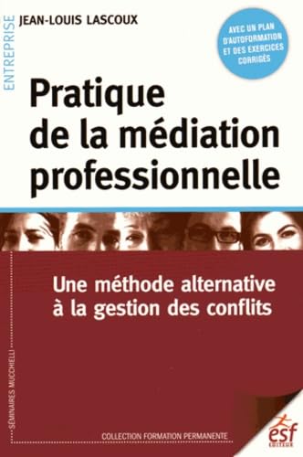 9782710127581: Pratique de la mdiation professionnelle