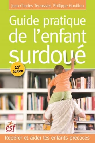 Beispielbild fr Guide pratique de l'enfant surdou: REPERER ET AIDER LES ENFANTS PRECOCES zum Verkauf von Ammareal