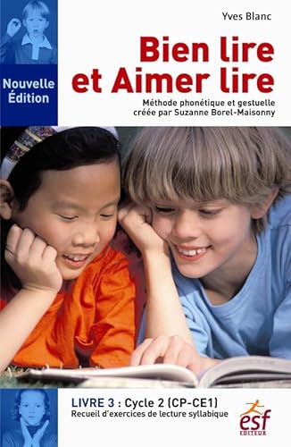 9782710131311: Bien lire et aimer lire: Tome 3, Cycle 2 (CP-CE1)