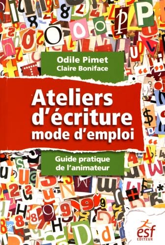 9782710131403: Ateliers d'criture, mode d'emploi