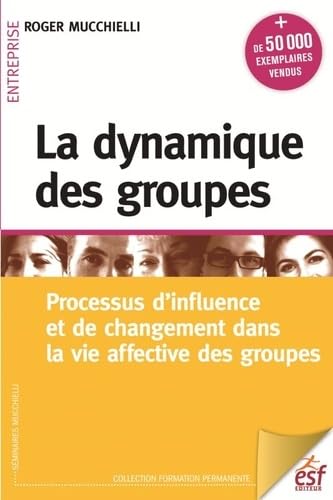 Beispielbild fr La dynamique des groupes zum Verkauf von medimops