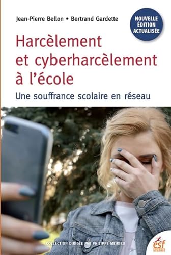 9782710137337: Harclement et cyberharclement: Une souffrance scolaire en rseau