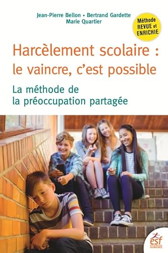 Beispielbild fr Harclement scolaire : le vaincre c'est possible: LA MTHODE DE LA PROCCUPATION PARTAGE zum Verkauf von Gallix