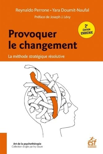 Stock image for Provoquer le changement: La mthode stratgique rsolutive for sale by Gallix