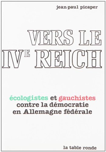 Beispielbild fr Vers le 4 eme reich (la contestation rvolutionnaire en allemag zum Verkauf von medimops
