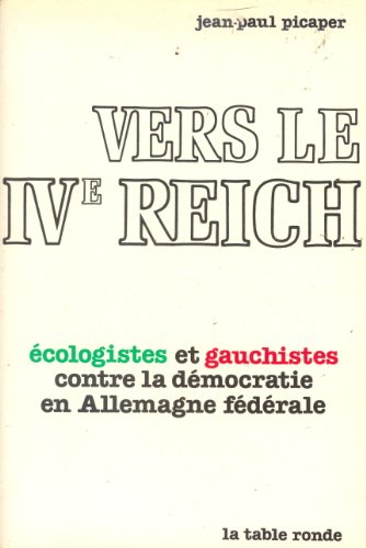 Stock image for Vers le 4 eme reich (la contestation rvolutionnaire en allemag for sale by medimops