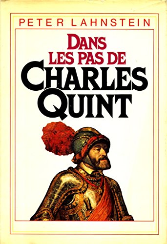 Dans les pas de Charles Quint