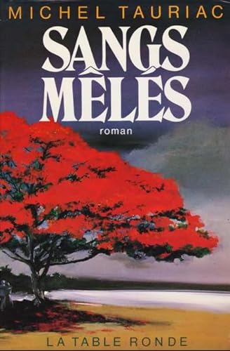 Stock image for Les annes croles, III:Sangs mls for sale by Ammareal