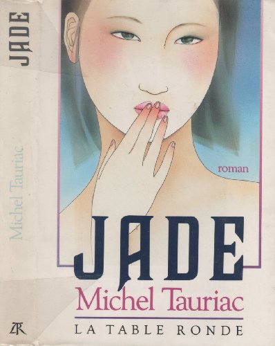 Stock image for Jade for sale by Librairie Th  la page