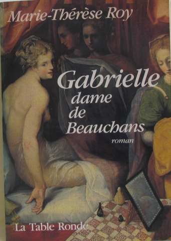 Beispielbild fr Gabrielle: Dame de Beauchans zum Verkauf von Ammareal