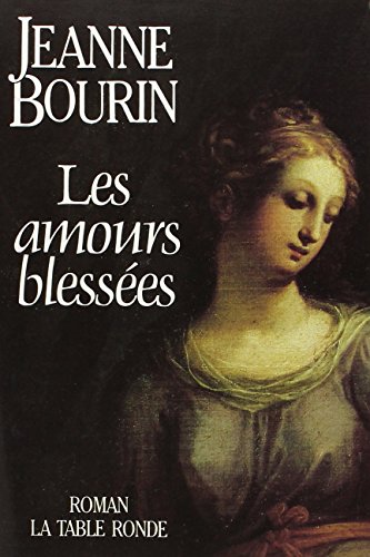 Beispielbild fr Les amours blesses zum Verkauf von A TOUT LIVRE
