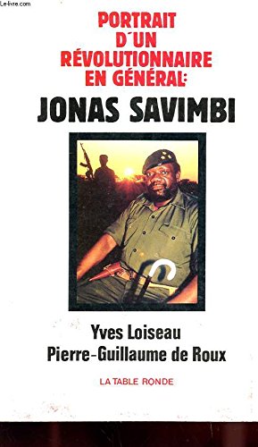 9782710303305: JONAS SAVIMBI: PORTAIT D'UN REVOLUTIONNAIRE EN GENERAL (DIVERS) (French Edition)