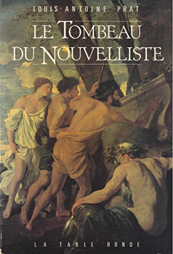 9782710303367: Le tombeau du nouvelliste