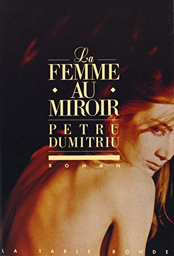 Beispielbild fr La femme au miroir zum Verkauf von Ammareal