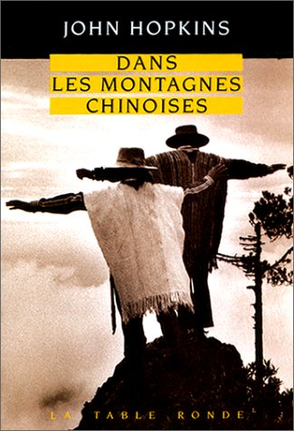 Dans les montagnes chinoises (9782710303947) by Hopkins, John