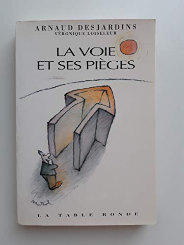 Stock image for La Voie et ses piges for sale by Ammareal