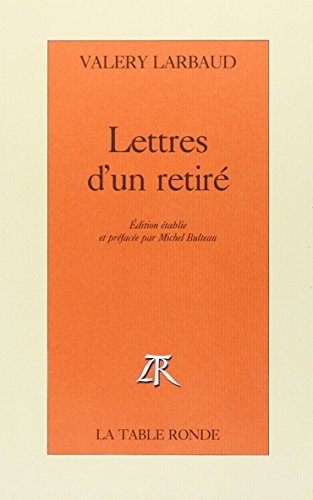 9782710305385: Lettres d'un retir