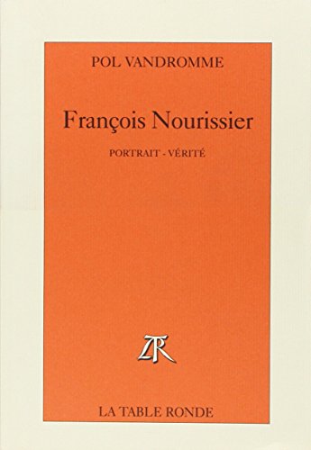 Beispielbild fr Franois Nourissier: Portrait-vrit zum Verkauf von pompon