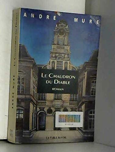 Stock image for Le chaudron du diable for sale by Chapitre.com : livres et presse ancienne