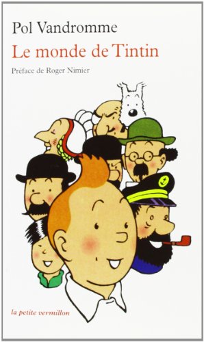 9782710306122: LE Monde De Tintin (LA PETITE VERMILLON)