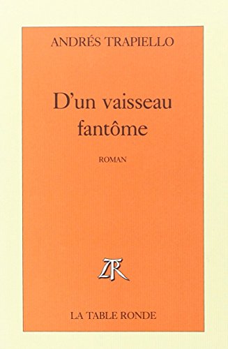 Beispielbild fr D'un vaisseau fant me [Paperback] Trapiello zum Verkauf von LIVREAUTRESORSAS