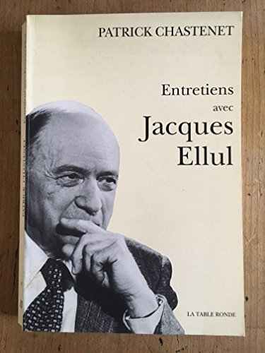 Imagen de archivo de Entretiens Avec Jacques Ellul a la venta por RECYCLIVRE